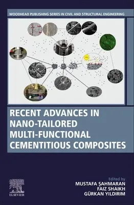 Najnovšie pokroky v oblasti multifunkčných cementových kompozitov s nanoúpravou - Recent Advances in Nano-Tailored Multi-Functional Cementitious Composites