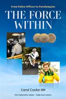 Vnútorná sila - Od policajta k paralympionikovi - Force Within - From Police Officer to Paralympian