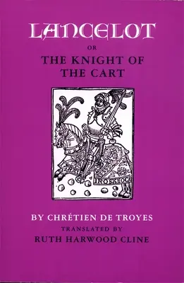 Lancelot; alebo rytier z voza - Lancelot; Or, the Knight of the Cart