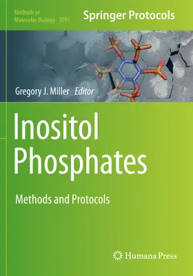 Fosfáty inozitolu: Metódy a protokoly - Inositol Phosphates: Methods and Protocols