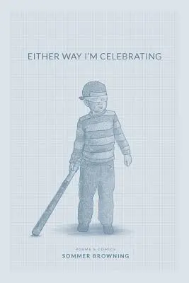 Tak či onak, oslavujem - Either Way I'm Celebrating