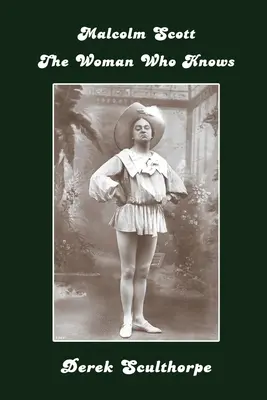 Malcolm Scott - Žena, ktorá vie - Malcolm Scott - The Woman Who Knows