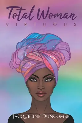Úplná žena: Cnostná - Total Woman: Virtuous