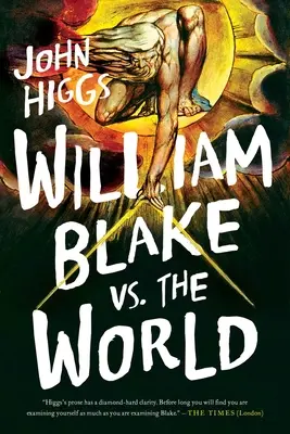 William Blake vs. svet - William Blake vs. the World