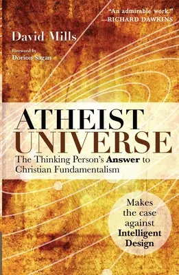 Ateistický vesmír: Odpoveď mysliaceho človeka na kresťanský fundamentalizmus - Atheist Universe: The Thinking Person's Answer to Christian Fundamentalism