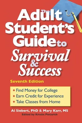 Sprievodca dospelého študenta prežitím a úspechom - The Adult Student's Guide to Survival & Success