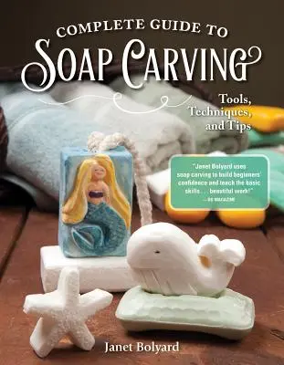 Kompletný sprievodca vyrezávaním mydiel: Nástroje, techniky a tipy - Complete Guide to Soap Carving: Tools, Techniques, and Tips