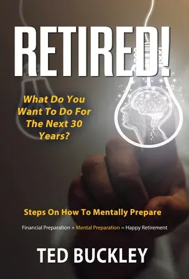 Na dôchodku! Čo chcete robiť najbližších 30 rokov? - Retired! What do you want to do for the next 30 years?