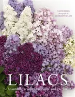 Šeříky - Krásne odrody pre dom a záhradu - Lilacs - Beautiful varieties for home and garden