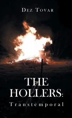 The Hollers: The Hollers: Transtemporálne - The Hollers: Transtemporal