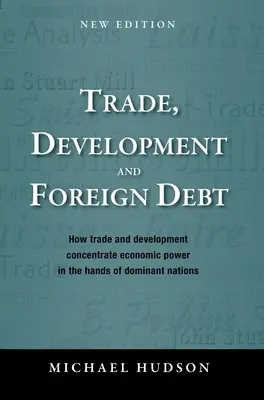 Obchod, rozvoj a zahraničný dlh - Trade, Development and Foreign Debt