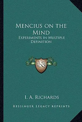 Mencius o mysli: Experimenty s viacnásobnou definíciou - Mencius on the Mind: Experiments in Multiple Definition