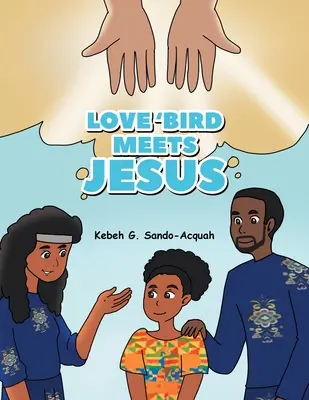 Love'Bird sa stretáva s Ježišom - Love'Bird Meets Jesus