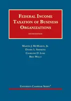 Federálne zdaňovanie príjmov obchodných organizácií - Federal Income Taxation of Business Organizations