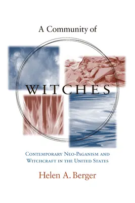 Spoločenstvo čarodejníc: Súčasné novopohanstvo a čarodejníctvo v Spojených štátoch - A Community of Witches: Contemporary Neo-Paganism and Witchcraft in the United States
