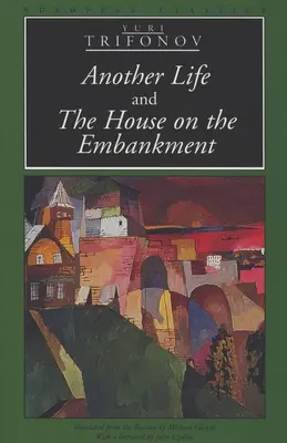 Iný život a dom na nábreží - Another Life and the House on the Embankment