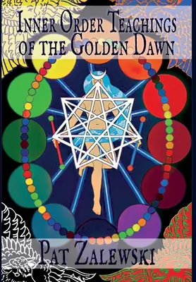 Vnútorné rádové učenie Zlatého úsvitu - Inner Order Teachings of the Golden Dawn