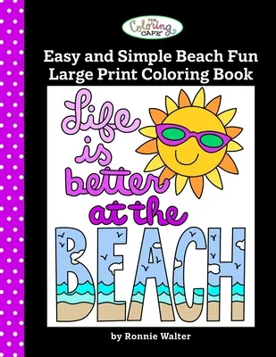 The Coloring Cafe-Easy and Simple Beach Fun Veľká tlačená kniha na vyfarbovanie - The Coloring Cafe-Easy and Simple Beach Fun Large Print Coloring Book