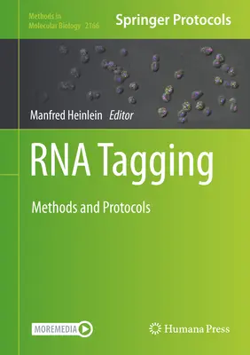 Označovanie RNA: Metódy a protokoly - RNA Tagging: Methods and Protocols