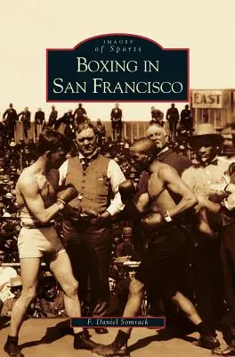 Box v San Franciscu - Boxing in San Francisco