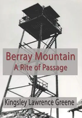 Berray Mountain (Hora Berray): A Rite of Passage - Berray Mountain: A Rite of Passage