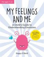 Moje pocity a ja - Detský sprievodca porozumením emóciám - My Feelings and Me - A Child's Guide to Understanding Emotions