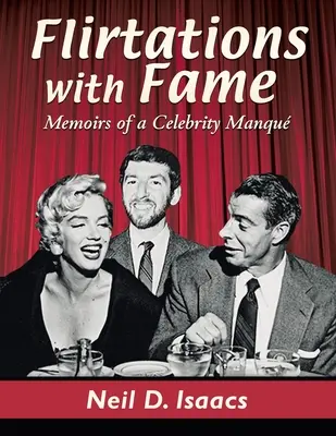 Koketovanie so slávou - Flirtations with Fame
