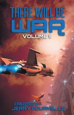 Bude vojna II. zväzok - There Will Be War Volume II