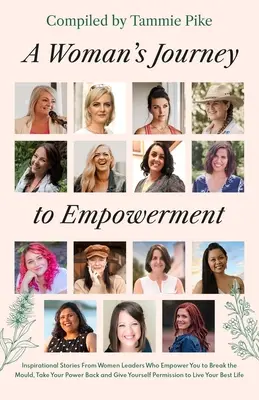 Cesta ženy k posilneniu - A Woman's Journey To Empowerment