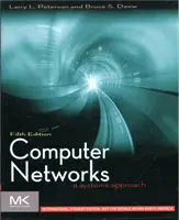 Počítačové siete ISE - systémový prístup (Peterson Larry L. (Open Networking Foundation)) - Computer Networks ISE - A Systems Approach (Peterson Larry L. (Open Networking Foundation))