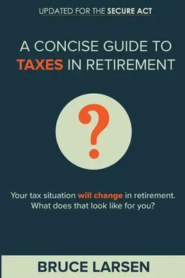 Stručný sprievodca daňami na dôchodku - A Concise Guide to Taxes in Retirement