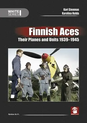 Fínske esá: Ich lietadlá a jednotky 1939-1945 - Finnish Aces: Their Planes and Units 1939-1945