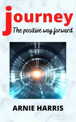 Journey: Pozitívna cesta vpred - Journey: The positive way forward
