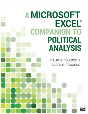 Sprievodca politickou analýzou v programe Microsoft Excel(r) - A Microsoft Excel(r) Companion to Political Analysis