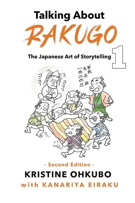 Rozprávanie o Rakugo 1: Japonské umenie rozprávania príbehov - Talking About Rakugo 1: The Japanese Art of Storytelling