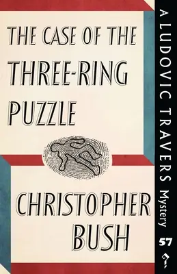 Prípad trojkruhovej hádanky: Záhada Ludovica Traversa - The Case of the Three-Ring Puzzle: A Ludovic Travers Mystery