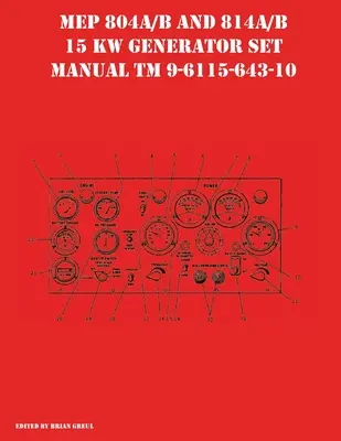 Príručka pre generátorovú súpravu MEP 804A/B a 814A/B 15 KW TM 9-6115-643-10 - MEP 804A/B and 814A/B 15 KW Generator Set Manual TM 9-6115-643-10