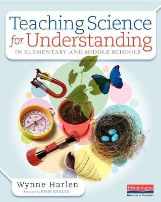 Vyučovanie prírodovedných predmetov pre porozumenie na základných a stredných školách - Teaching Science for Understanding in Elementary and Middle Schools