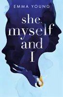 Ona, ja a ja - She, Myself and I