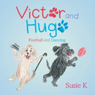 Viktor a Hugo: Futbal a tanec - Victor and Hugo: Football and Dancing