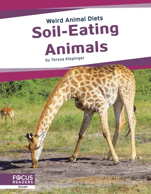Pôdožravé živočíchy - Soil-Eating Animals
