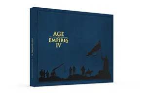 Age of Empires IV: Sprievodná kniha vydavateľstva Future Press - Age of Empires IV: A Future Press Companion Book