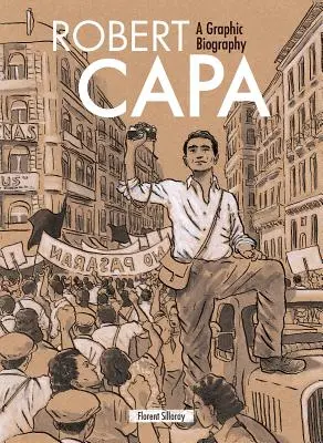 Robert Capa: Grafický životopis - Robert Capa: A Graphic Biography