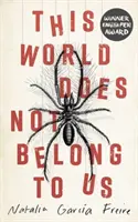 TENTO SVET NÁM NEPATRÍ - THIS WORLD DOES NOT BELONG TO US