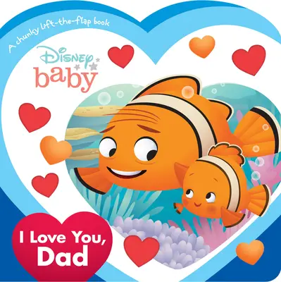 Disney Baby Mám ťa rád, tati - Disney Baby I Love You, Dad