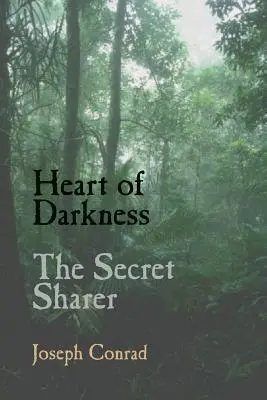 Srdce temnoty a Tajomný spoločník - Heart of Darkness and the Secret Sharer