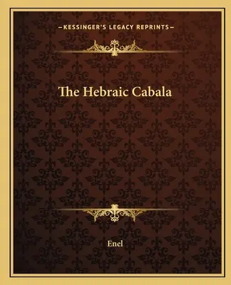 Hebrejská kabala - The Hebraic Cabala
