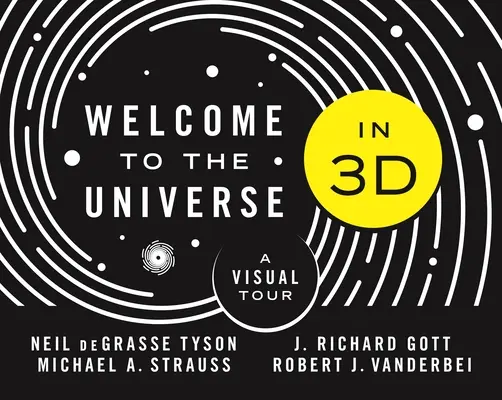 Vitajte vo vesmíre v 3D: vizuálna prehliadka - Welcome to the Universe in 3D: A Visual Tour