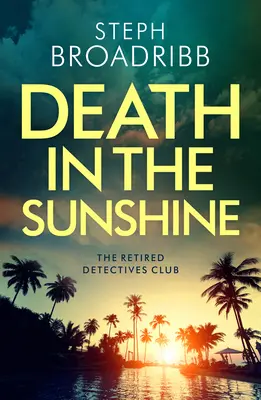 Smrť v slnečnom svite - Death in the Sunshine