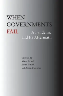 Keď vlády zlyhávajú: Pandémia a jej následky - When Governments Fail: A Pandemic and Its Aftermath